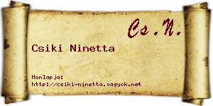 Csiki Ninetta névjegykártya